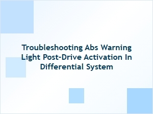 Fixing a Post-Drive Abs Light From the Differential