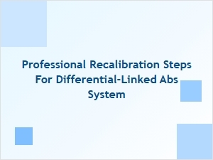 Calibrating a Differential-Linked Abs System Post Repair